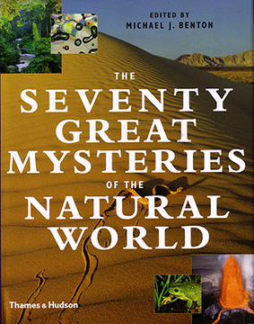 The Seventy Great Mysteries Of The Natural World - 